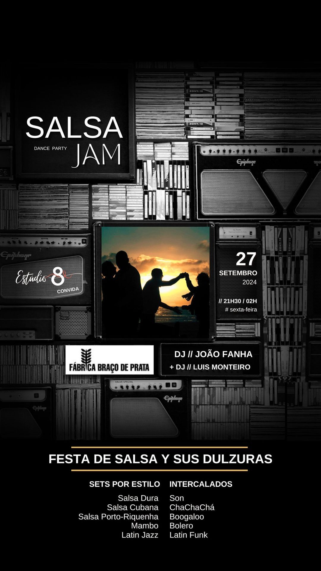 SALSA JAM \/\/ Dance Party \/\/ Est\u00fadio 8 e DJ Jo\u00e3o Fanha na F\u00e1brica do Bra\u00e7o de Prata (c\/Luis Monteiro)