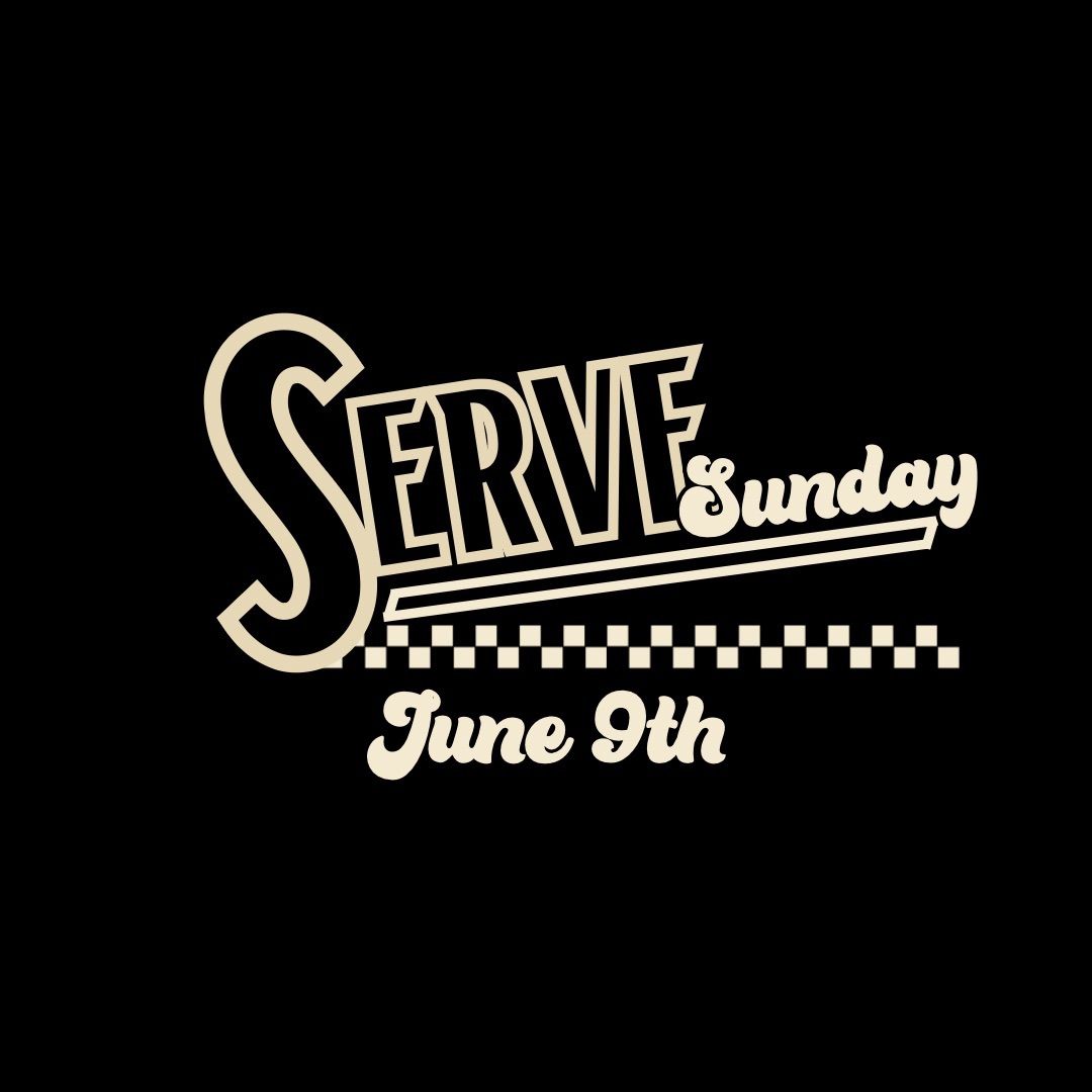 Serve Sunday
