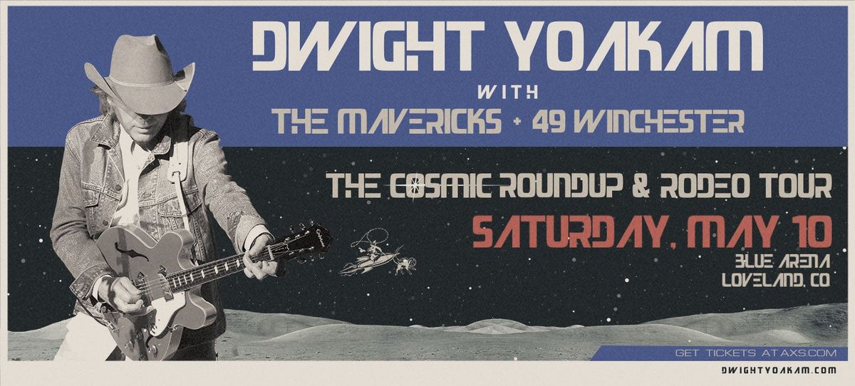 Dwight Yoakam  The Mavericks & 49 Winchester