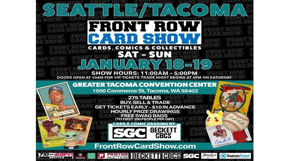 Seattle \/ Tacoma Front Row Card Show - Cards, Comics & Collectibles