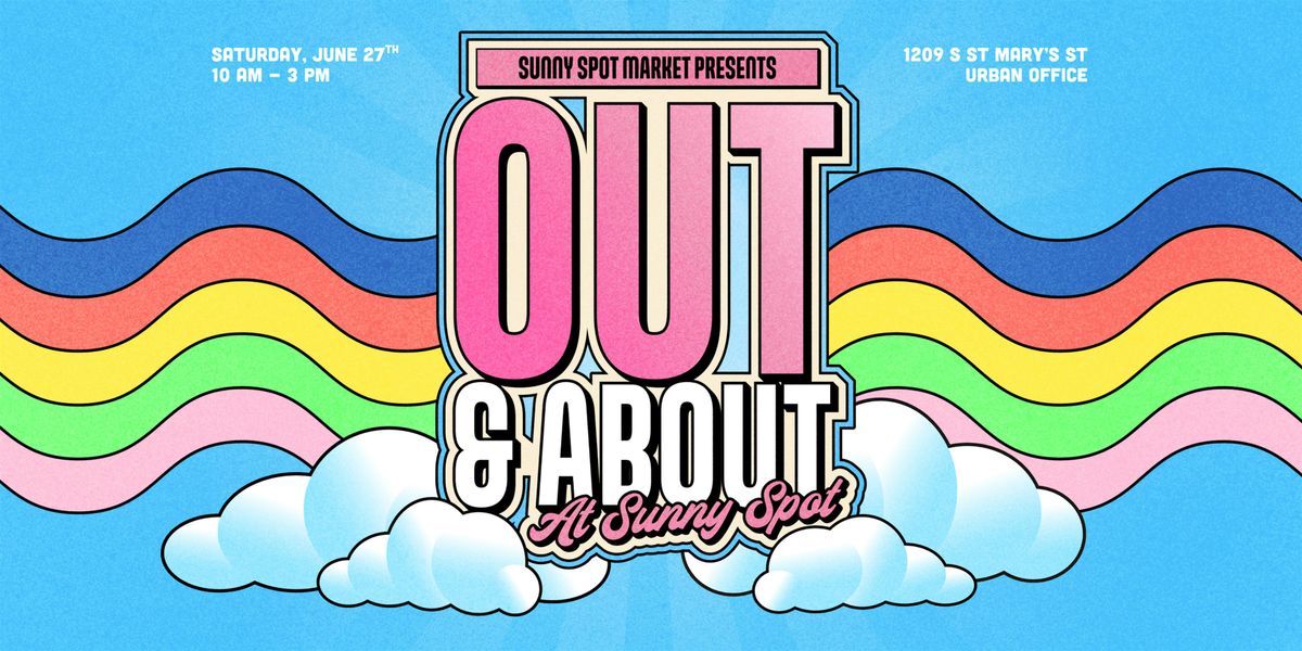 Out & About @ Sunny Spot | Pride Market