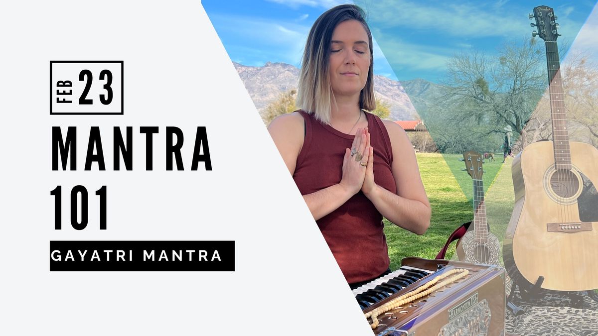 Mantra 101: Gayatri Mantra