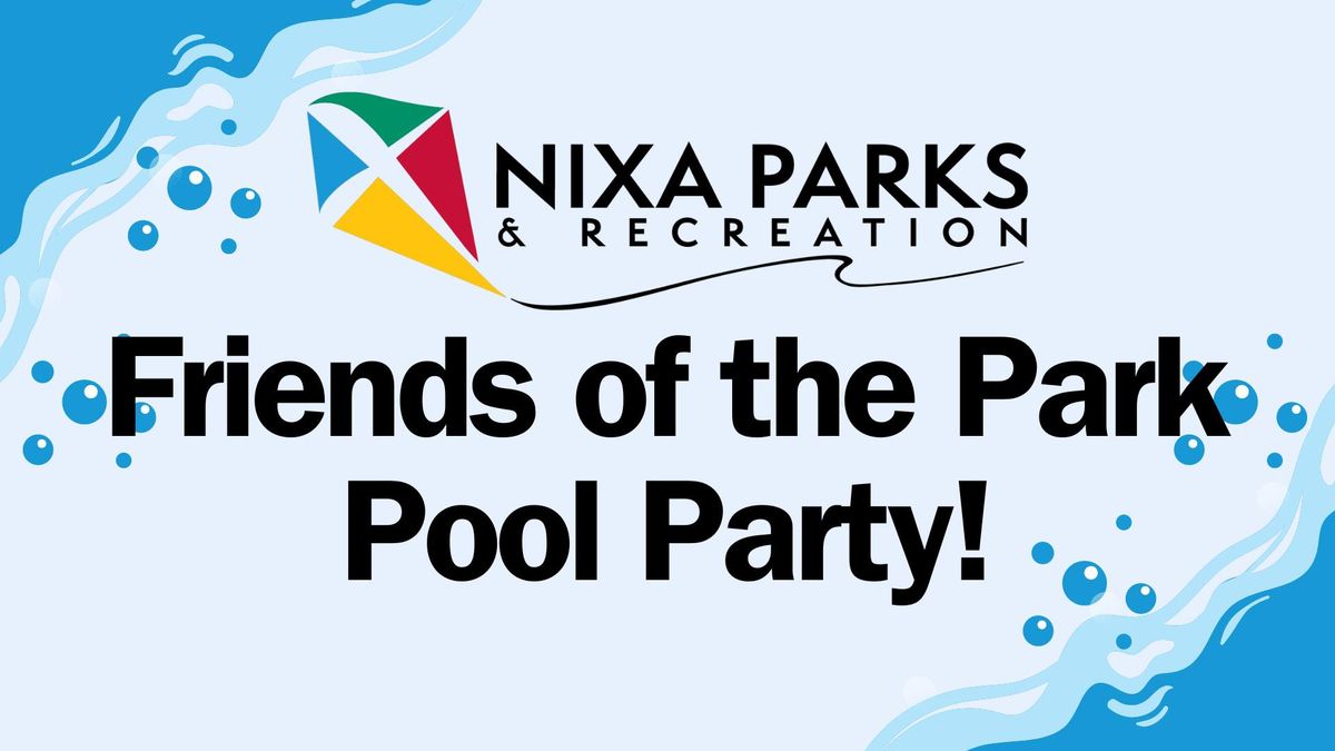 Friends of the Park: Pool Party