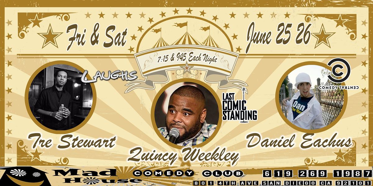 The Mad House Showcase Special w\/ Quincy Weekley from Last Comic Standing