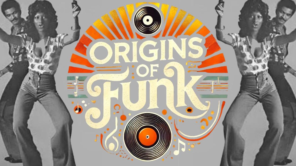 Origins Of Funk Night