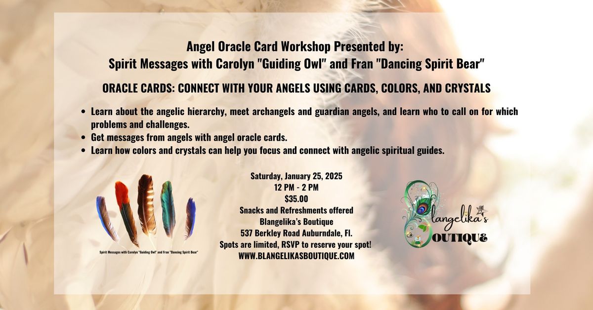 Angel Oracle Card Workshop Presented by: Spirit Messages with Carolyn and Fran 