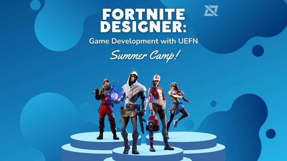 Fornite Designer Game Development with UEFN Summer Camp