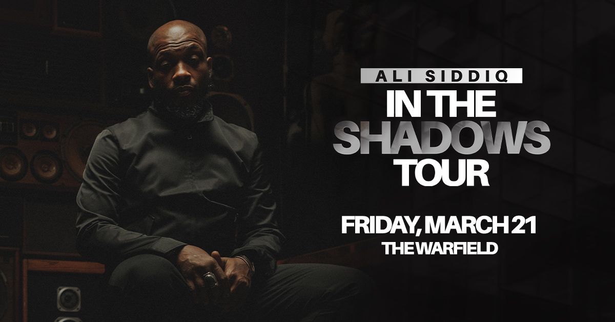 Ali Siddiq: In The Shadows