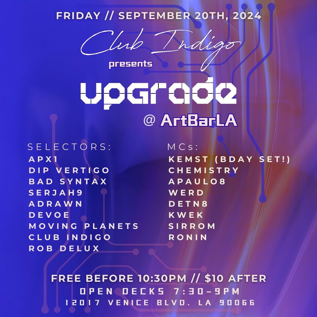 Club Indigo presents Upgrade at ArtBarLA