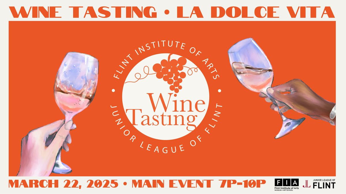 La Dolce Vita:  FIA-JLF 24th Annual Wine Tasting