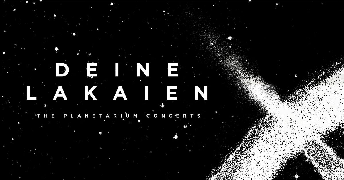 Deine Lakaien - M\u00fcnster - Planetarium M\u00fcnster  (AUSVERKAUFT)