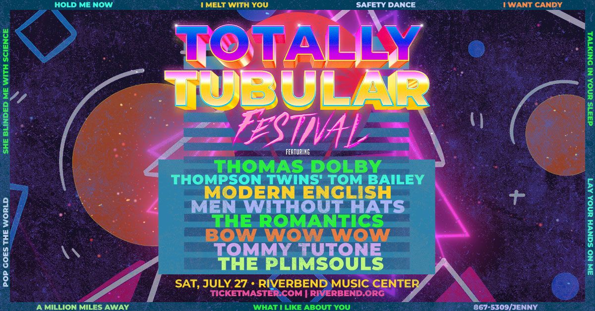 Totally Tubular Festival featuring Thomas Dolby, Thompson Twins' Tom Bailey, Modern English & more!