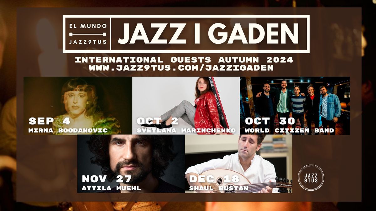 Jazz i Gaden feat. Shaul Bustan @ El Mundo