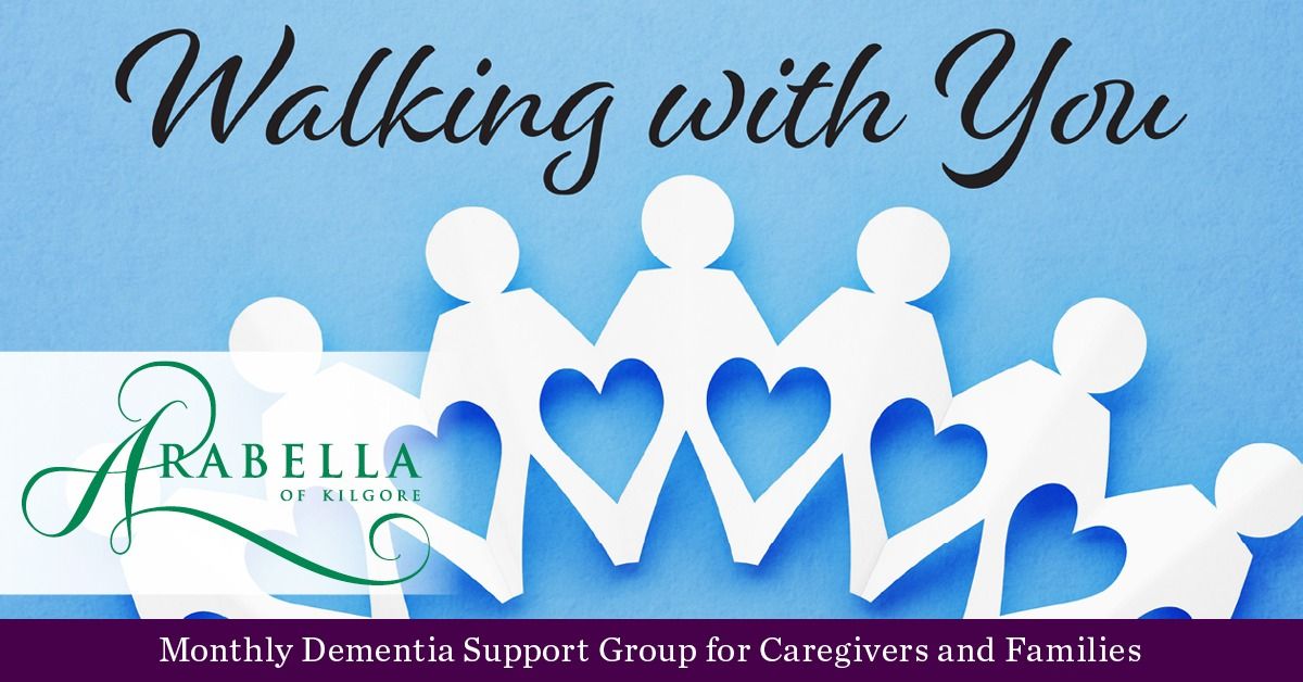 Monthly Dementia Support Group at Arabella of Kilgore
