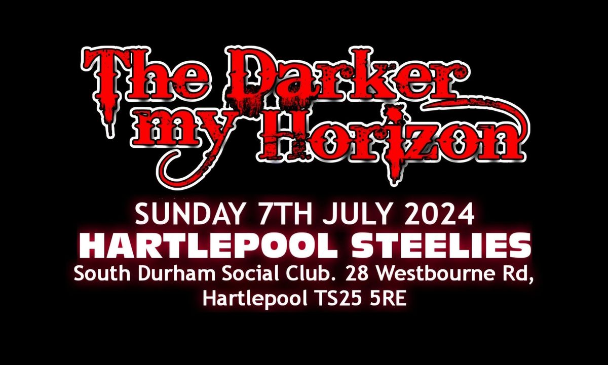 The Darker my Horizon at Hartlepool Steelies