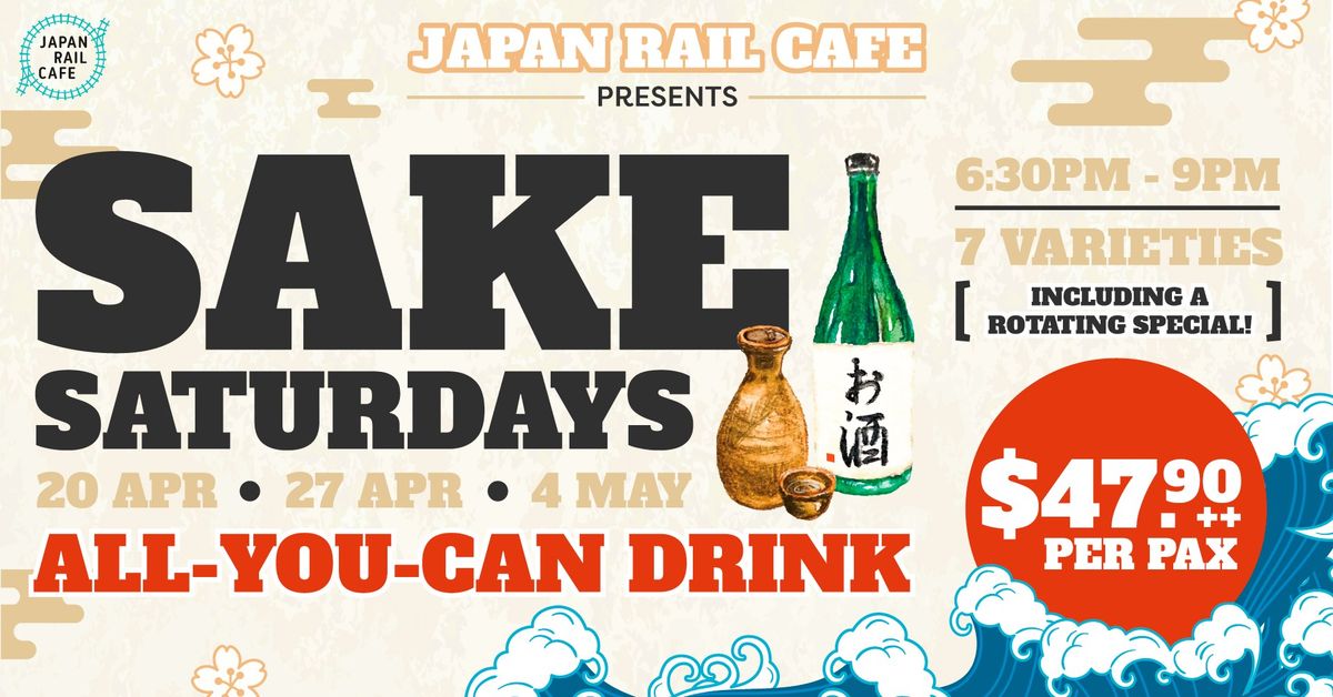 SAKE SATURDAYS @ JAPAN RAIL CAFE