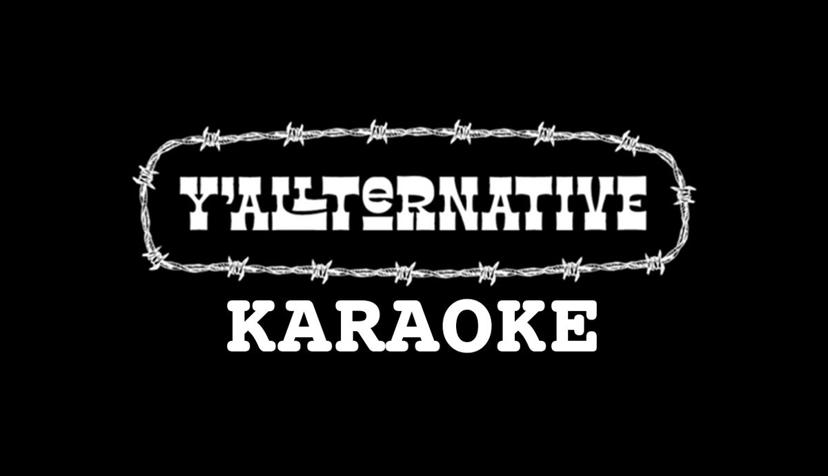 Y'ALLTERNATIVE Country Karaoke Night @ No Class