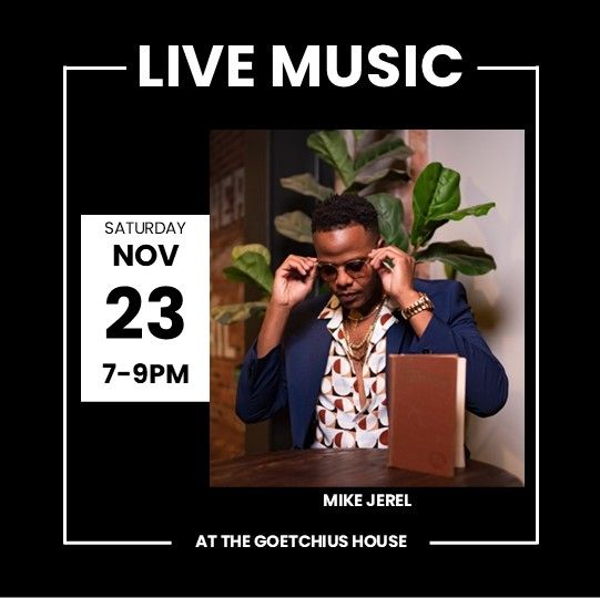 Mike Jerel LIVE @ The Goetchius House