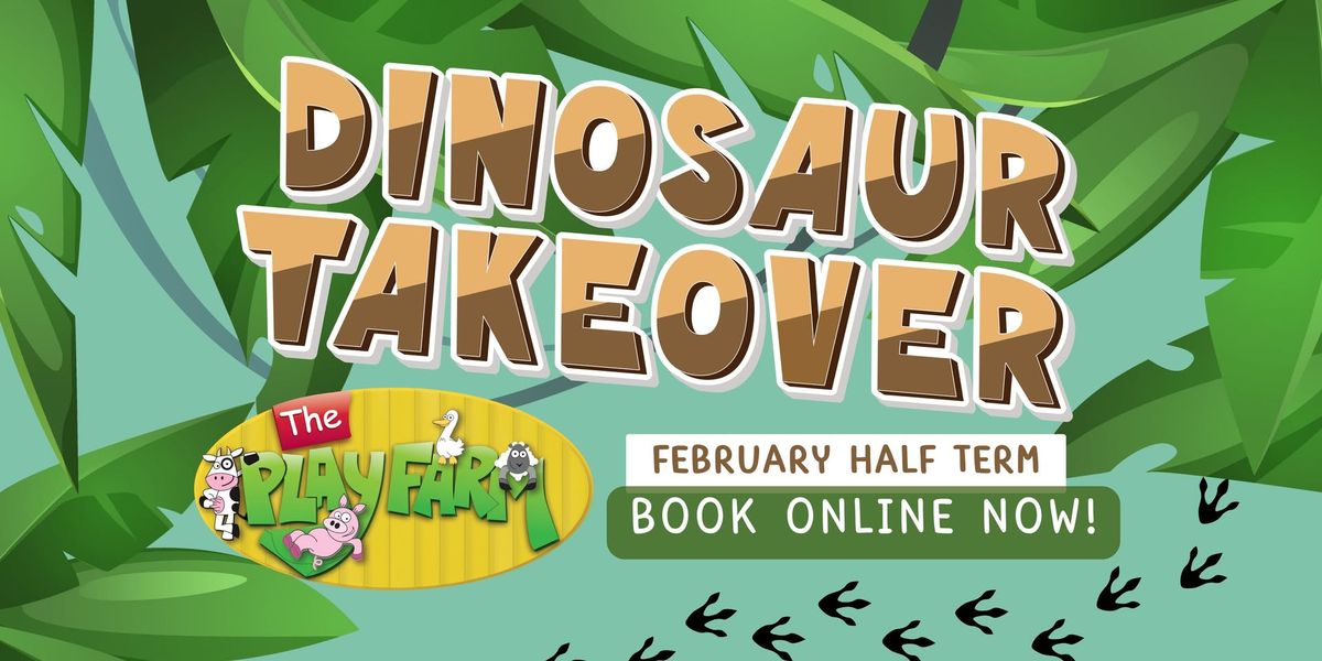 Dinosaur Takeover at The Play Farm