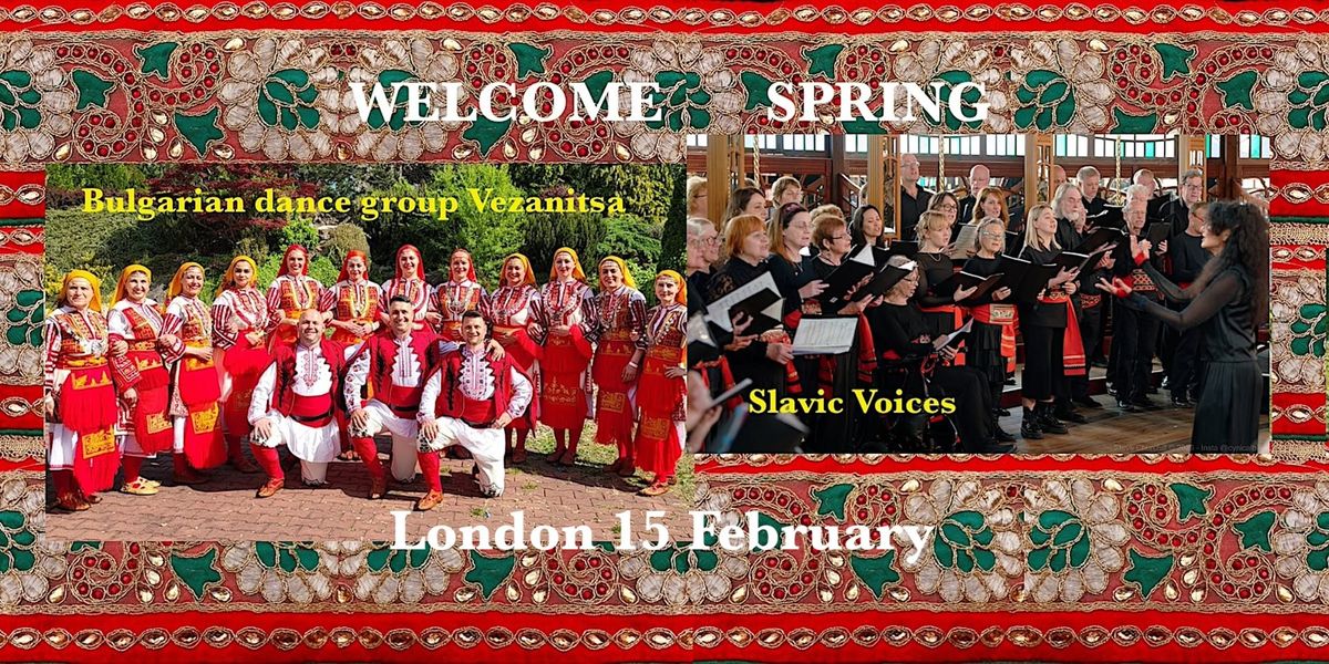 Welcome Spring with Vezanitsa and Slavic Voices in London