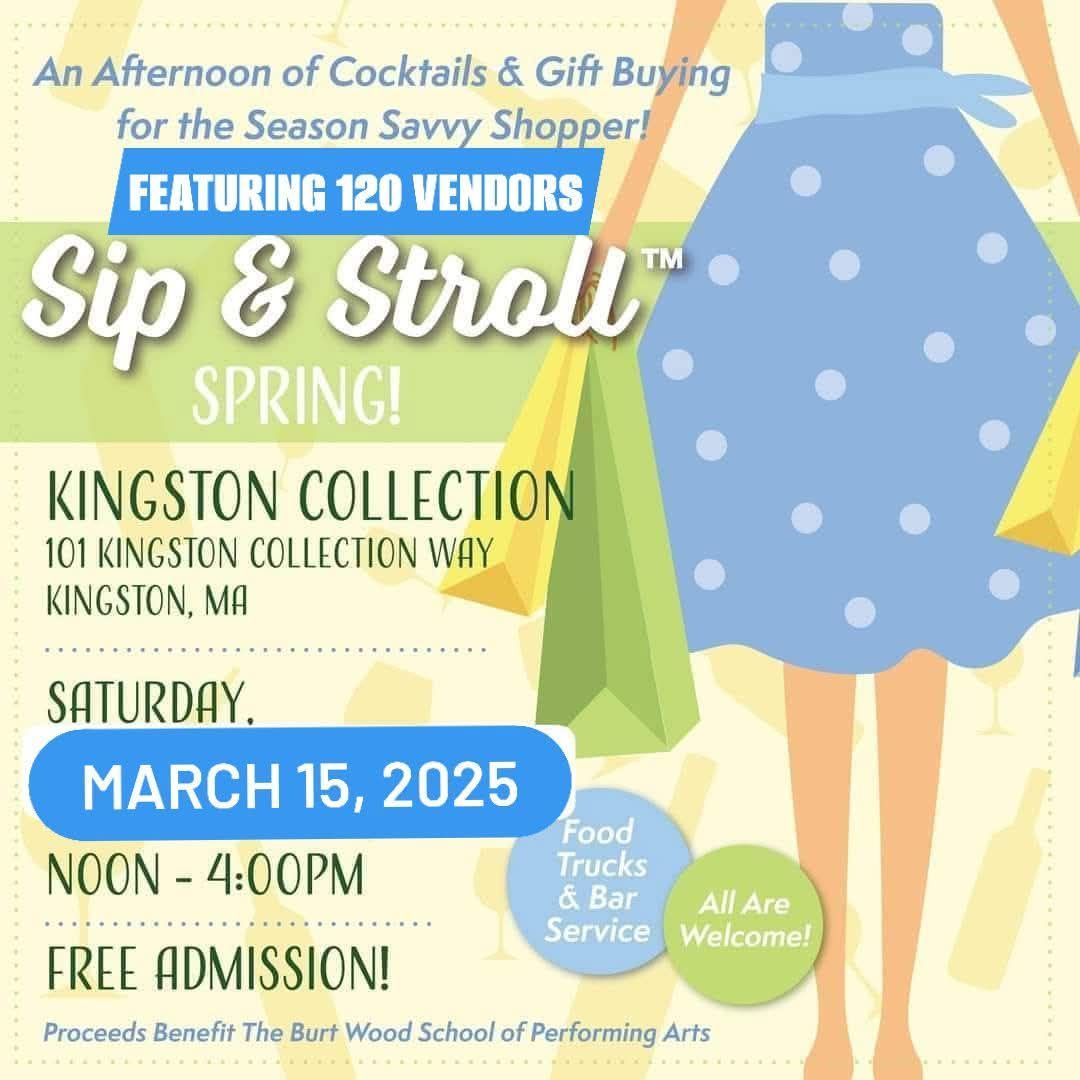 Sip & Stroll: Spring \u2122\ufe0f March 15, 2025 Kingston Collection noon- 4pm