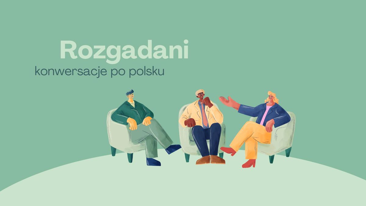 Rozgadani - konwersacje po polsku