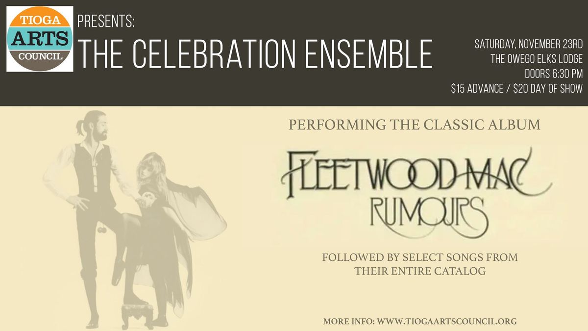 The Celebration Ensemble - Fleetwood Mac's, "Rumours"