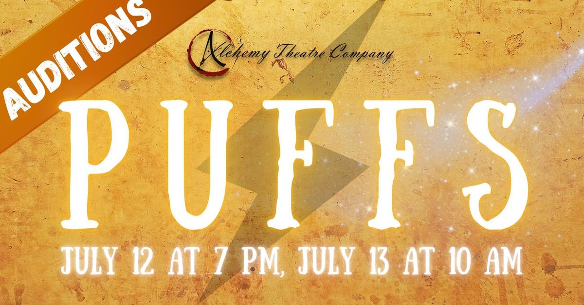 Puffs Auditions - Alchemy Theatre Company