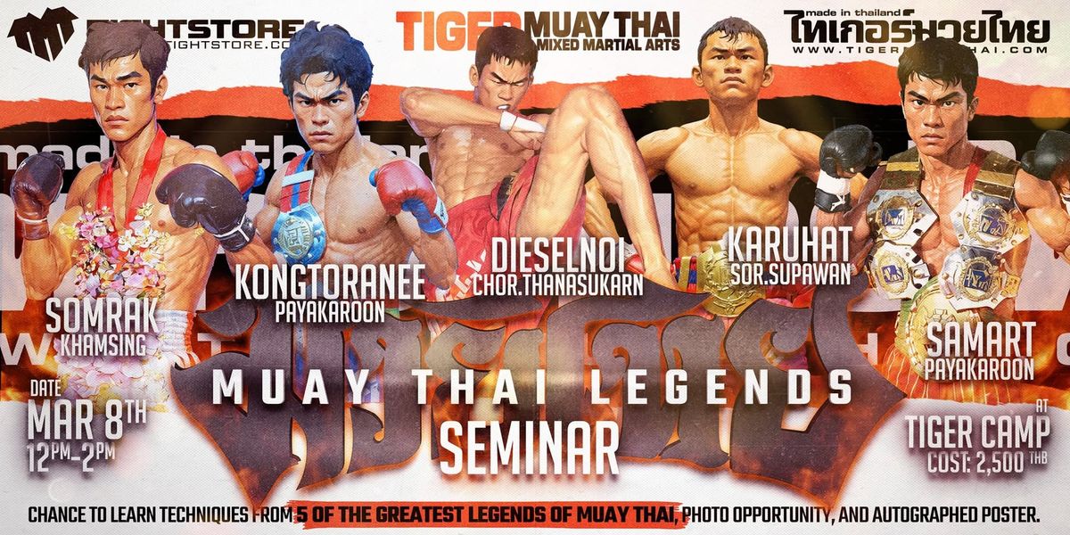 Muay Thai Legends Super Seminar