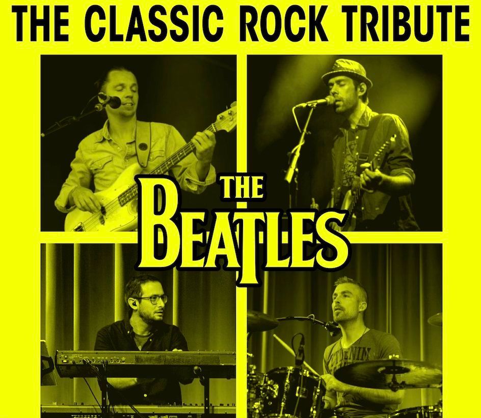 The Classic Rock Tribute - plays THE BEATLES