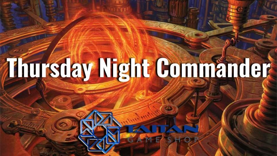 Thursday Night Commander + $5 Dragon Shields special! - Coraopolis