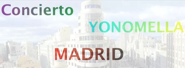 Yonomella En Madrid