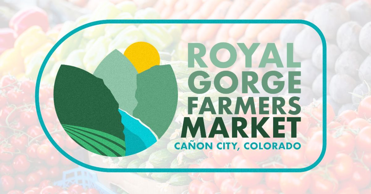 Royal Gorge Farmers Market at the Gateway Depot & Plaza