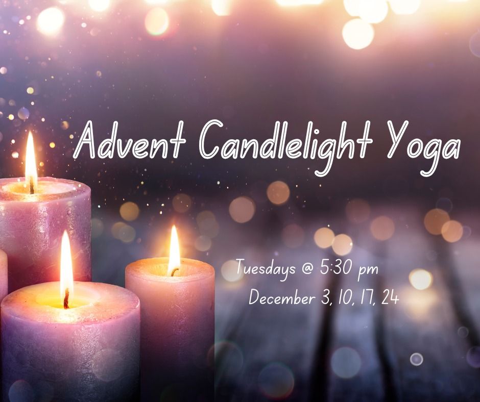 Advent Candlelight Holy Yoga