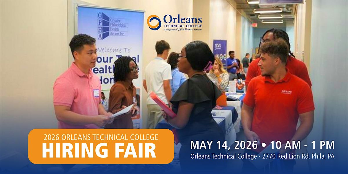 Orleans Technical College Building Trades & Healthcare Job Fair