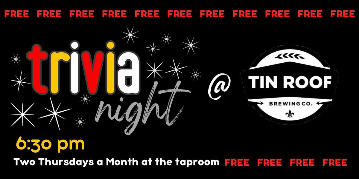 Free Trivia Twice a Month at the Tin Roof Taproom!