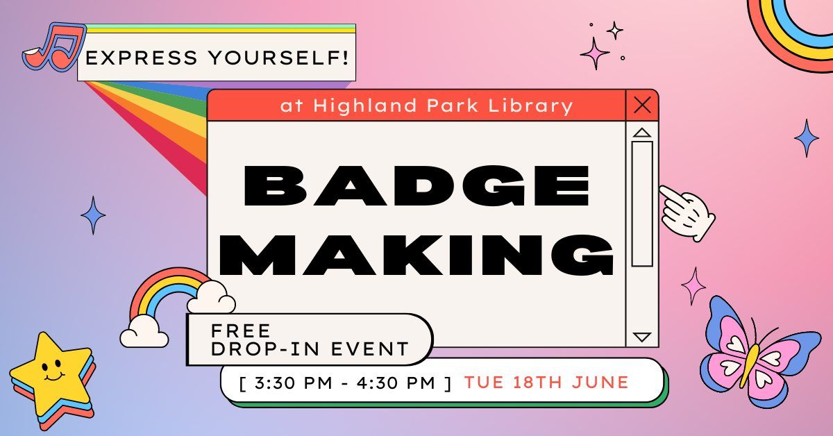 Express Yourself!: Badge Making