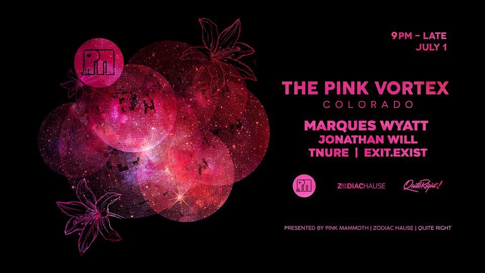 Pink Mammoth : THE PINK VORTEX w\/ Marques Wyatt