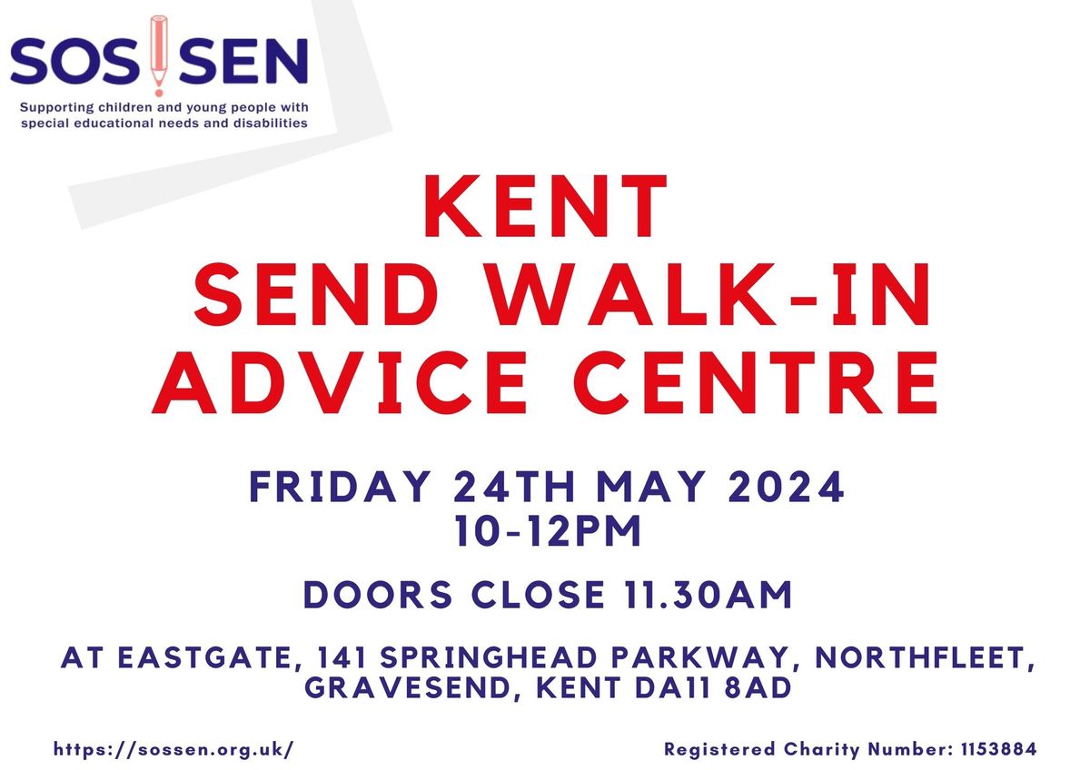 Kent SEND Walk in Advice Centre