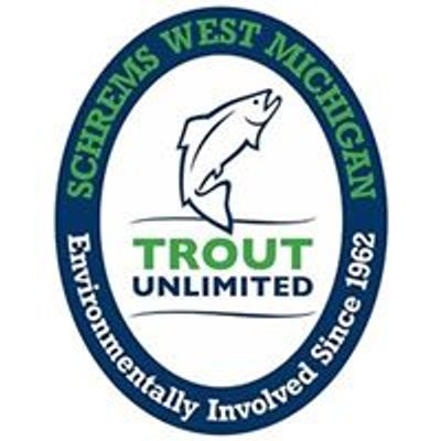 Schrems West Michigan Trout Unlimited