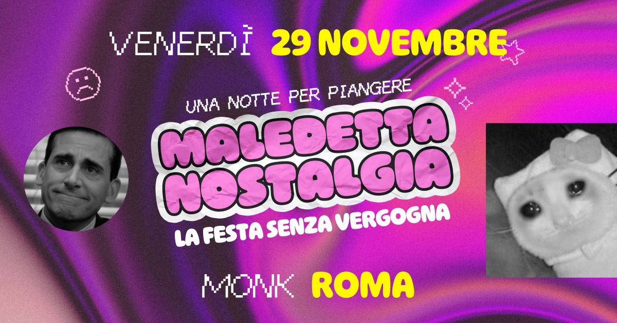 Maledetta Nostalgia \u30c4 Roma \u2022 Monk