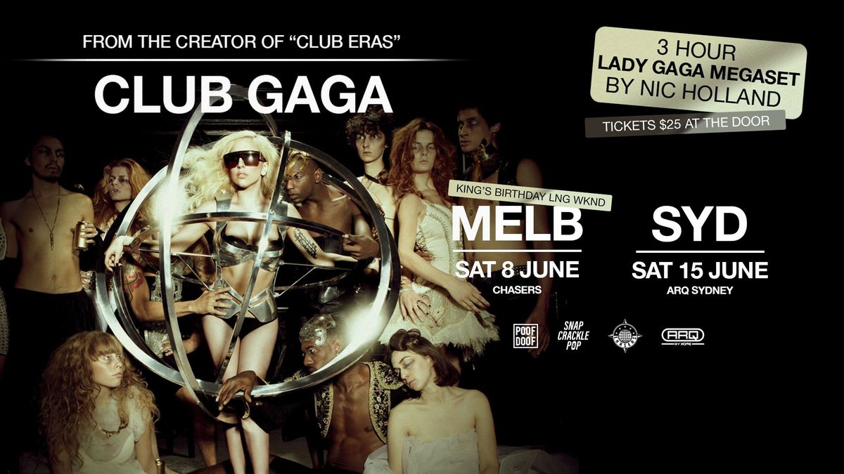 Club Gaga SYDNEY \u26a1\ufe0f? A Lady Gaga tribute event by POOF DOOF
