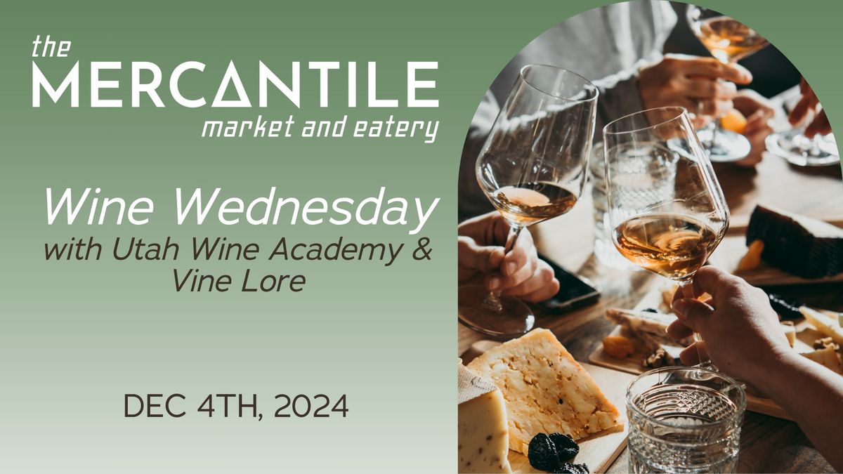 Wine Wednesday with Wine Academy of Utah