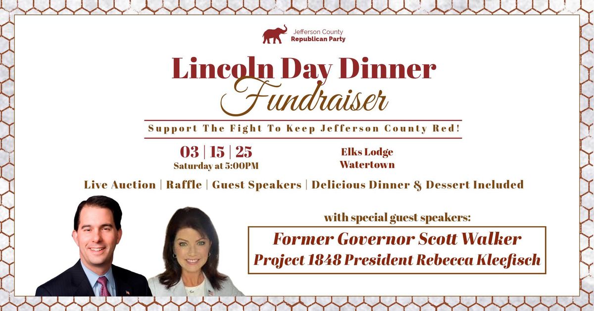 Lincoln Day Dinner w\/ Governor Scott Walker