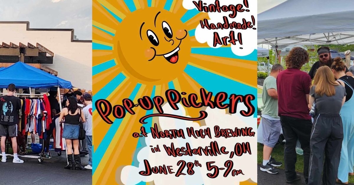Pop-up Pickers Club Vintage, Makers Market @ N High Brewing Westerville!
