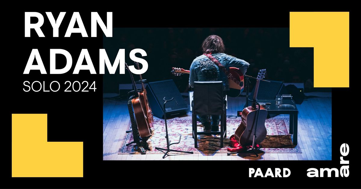 Ryan Adams \/\/ PAARD x Amare