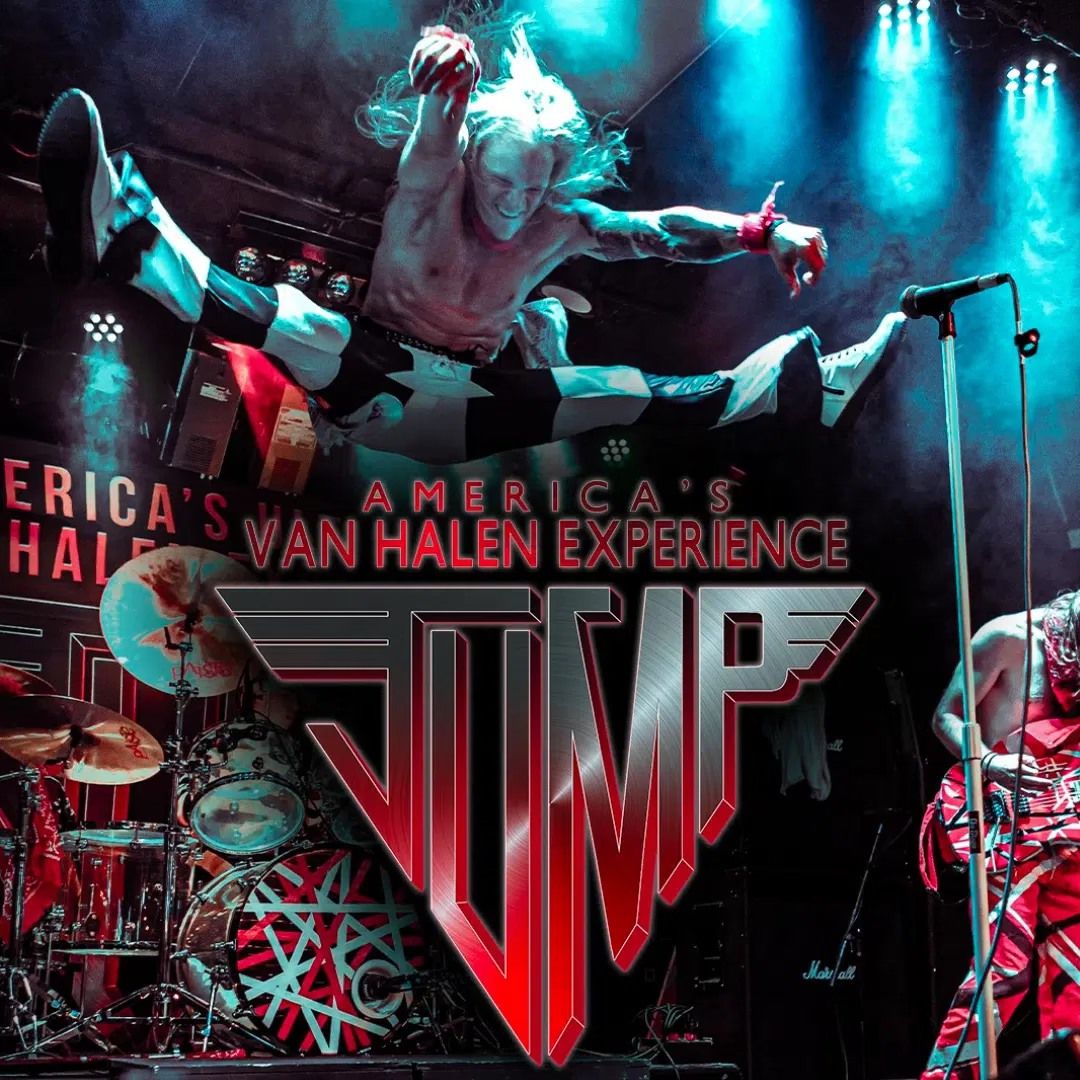 JUMP: AMERICA\u2019S VAN HALEN EXPERIENCE \u2013 ON SALE 10\/18