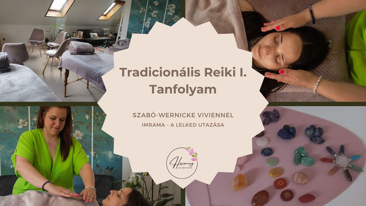 Tradicion\u00e1lis Reiki I. tanfolyam - Szab\u00f3-Wernicke Viviennel