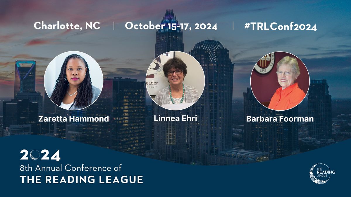 The 8th Annual Conference of The Reading League