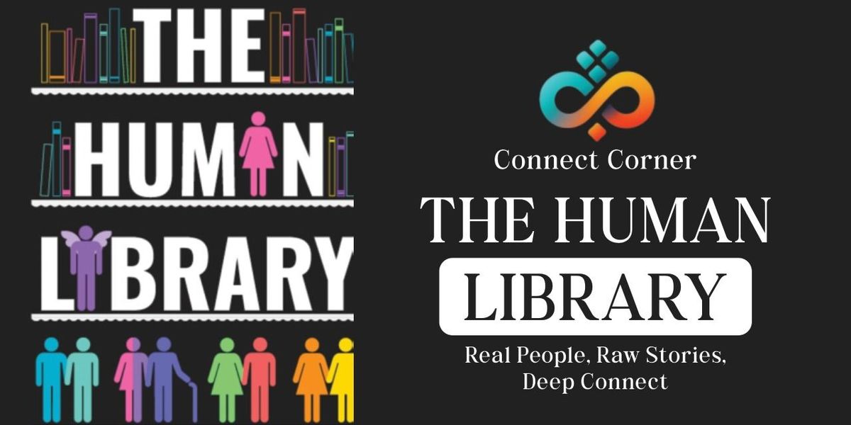 Connect Corner : The Human Library
